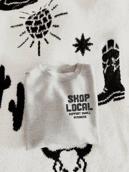 SHOP LOCAL CREWNECK SWEATSHIRT